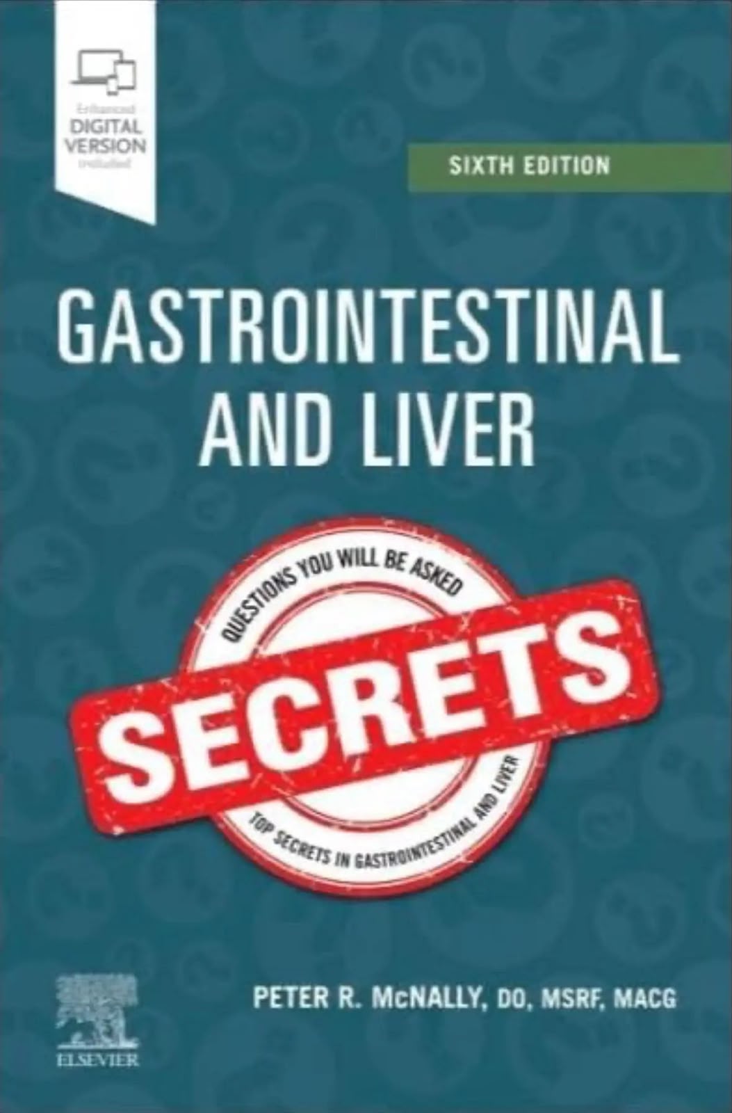 Gastrointestinal and Liver Secrets 6th Edition – GI & Liver Exam Review Guide