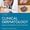 Clinical Dermatology: Diagnosis and Management of Common Disorders – 2nd Edition
